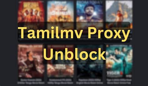 unblock it tamilmv|1TamilMV Proxy: A Guide on the TamilMV Mirrors to Unblock